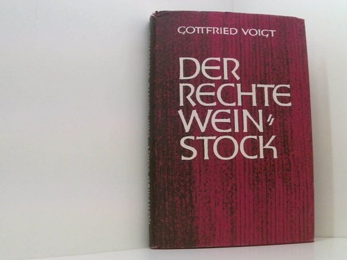 Der rechte weinstock - der,