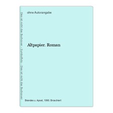 Altpapier. Roman