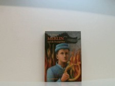 Merlin und die Feuerproben 3. Buch T. A Barron. Aus dem Amerikan. von Irmela Bre