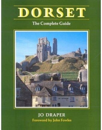 Dorset the complete guide - dorset:,