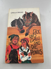 Ursula Bruns Dick und Dalli und die Ponies Seltene Lizenzausgabe 70er Jahre