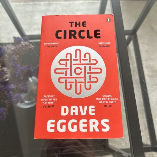 The circle von dave - von, eggers
