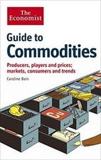 Guide to Commodities: Producers, Players and Prices; Mar... | Buch | Zustand gut