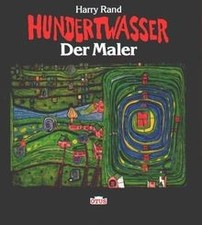 Hundertwasser: Der Maler  von