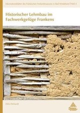 Historischer Lehmbau im Fachwerkgefüge Frankens (In... | Buch | Zustand sehr gut
