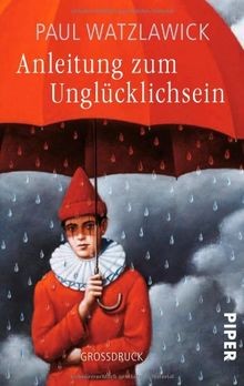 Anleitung zum unglücklichsein - zum,