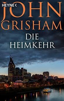 Die heimkehr von grisham john - die, grisham,