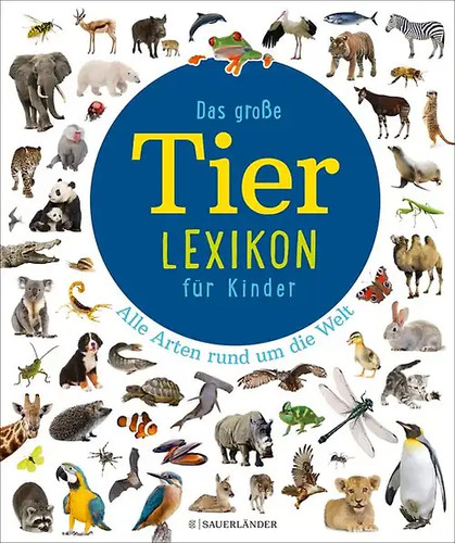 Das große tierlexikon für - große,