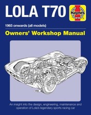 Lola T70 - Owners' Workshop