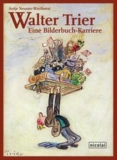 Walter Trier: Eine