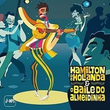 Bailo Do Almeidinha von De Holanda,Hamilton | CD | Zustand sehr gut