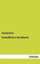 Gr?Ndliches Kochbuch