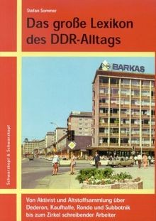 Lexikon des ddr alltags - lexikon, ddr-alltags