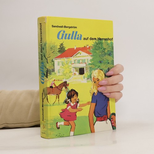 Gulla auf dem herrenhof - auf, herrenhof 