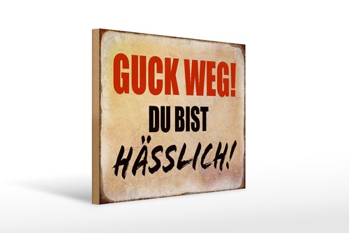 Holzschild spruch 40x30 - holzschild,
