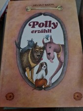Polly erzählt -Helmut Baierl-