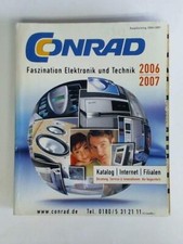 Conrad - Faszination Elektronik und Technik. Hauptkatalog 2006/2007