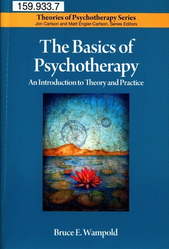 The basics psychotherapy - the, of
