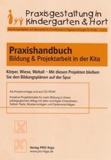 Praxishandbuch Bildung  Projektarbeit in der Kita:... | Buch | Zustand sehr gut