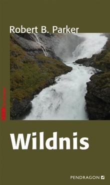 Wildnis von robert parker - von,