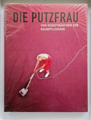 Die putzfrau vom - -,