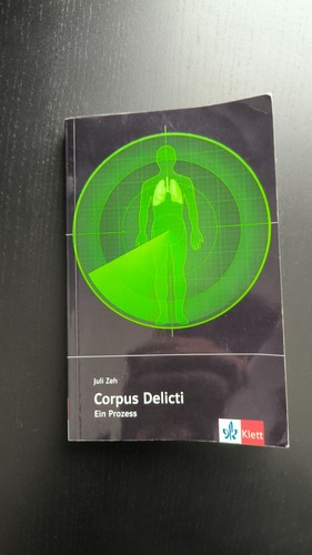 Juli zeh corpus delicti - juli, zeh: