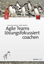 Agile Teams lösungsfokusiert coachen von Kotrba, Vero... | Buch | Zustand gut