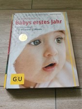 Das große Buch für Babys erstes Jahr - Das Standard Werk von GU