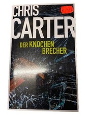 Chris Carter Der Knochenbrecher Psychothriller Kriminalroman Deutsch Taschenbuch