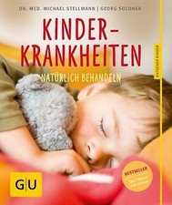 Kinderkrankheiten natürlich behandeln von Georg Soldner (Taschenbuch)