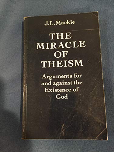 The miracle theism - the, of