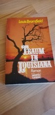 Traum in Louisiana, Roman von Louis Bromfield, Bastei Lübbe Verlag 1986