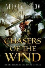 Chasers of the Wind by Alexey