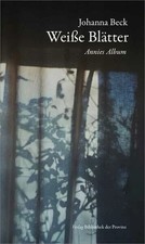 Weiße Blätter: Annies Album