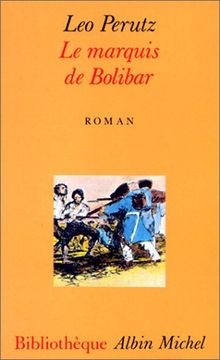 Marquis bolibar von - bolibar,