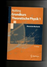 Wolfgang Nolting, Grundkurs theoretische Physik 1 - Klassische Mechanik Nolting,
