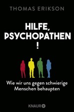 Hilfe , Psychopathen von Thomas Erikson UNGELESEN