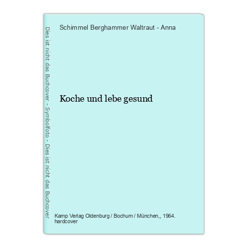Koche und lebe - , gesund