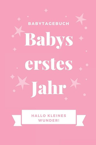 Babytagebuch notizbuch - babytagebuch:, a5