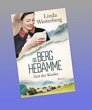 Die Berghebamme – Zeit der