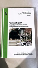 Nachhaltigkeit in den Bereichen Tourismus, Hotelgewerbe und Ernahrung