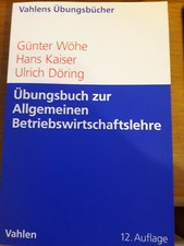 Betriebswirtschaftslehre und Klausuren BWL Wöhe