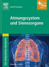 Rudolf Schweitzer - Atmungssystem Und Sinnesorgane #B2056728