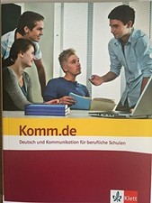 Komm.de. Deutsch und Kommunikation für berufliche Schulen: Schulbuch Buch Klett