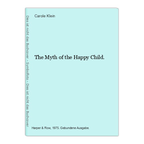 The myth happy child - of,