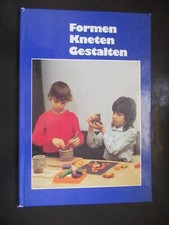 Formen,Kneten,Gestalten-Kindergarten-DDR Bastelbuch ab 7
