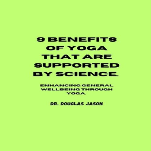 Benefits yoga that are - 9,