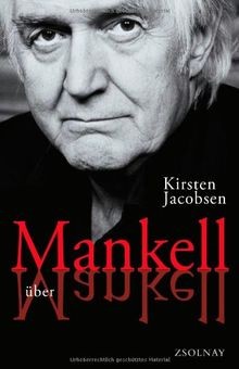 Mankell über kurt - mankell:,