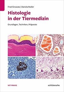 Histologie der tiermedizin - histologie,