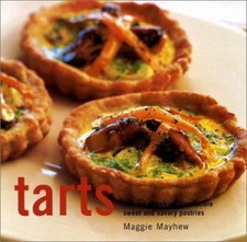 Tarts : The Art of Baking